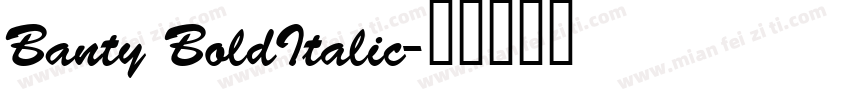 Banty BoldItalic字体转换